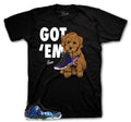 Foamposite Galaxy Got Em Shirt