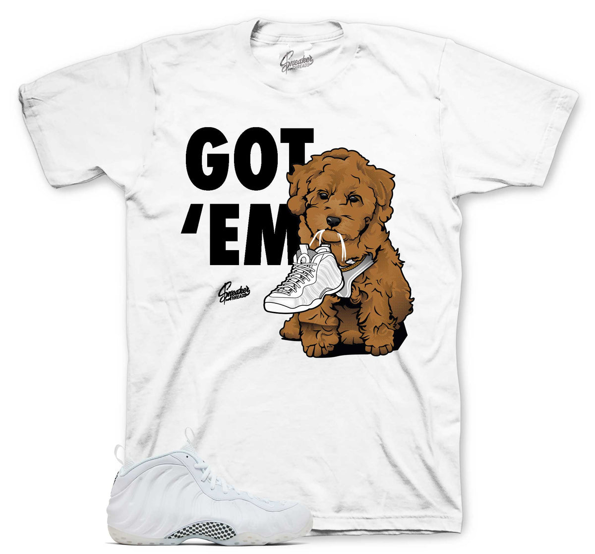 Foamposite Triple White Got Em Shirt