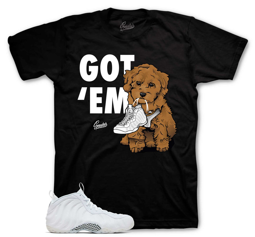 Foamposite Triple White Got Em Shirt